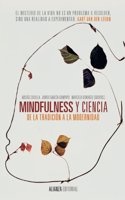Mindfulness y ciencia: De la tradicion a la modernidad