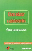 Como educar a adolescentes: Guia para padres