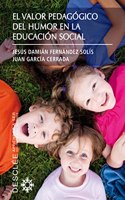 El valor pedagogico del humor en la educacion social (Aprender a ser) (Spanish Edition)