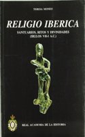 Religio Iberica: santuarios, ritos y divinidades (siglos VII-I A.C.) (Bibliotheca Archaeologica Hispana.) (Spanish Edition)