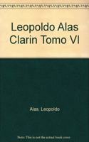 Leopoldo Alas Clarin Tomo Vi