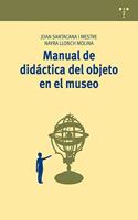 Manual de didactica del objeto en el museo