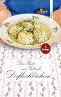 Das Beste aus Sudtirols Dorfkochbuchern