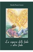 La signora delle fiabe e altre fiabe