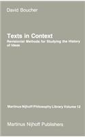 Texts in Context: Revisionist Methods for Studying the History of Ideas