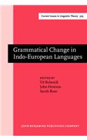 Grammatical Change in Indo-European Languages