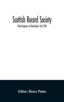 Scottish Record Society; Parish Registers of Dunfermline 1561-1700