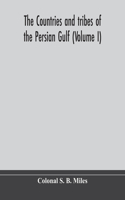 countries and tribes of the Persian Gulf (Volume I)