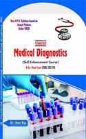 Vinesh Medical Diagnostic ( Skill Enhancement Course) B.Sc.2nd Year ( ZOOL 203 TH) (H.P.U.- 2020)