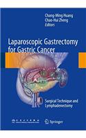 Laparoscopic Gastrectomy for Gastric Cancer