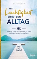 Mit Leichtigkeit durch den Alltag