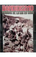 Bandidismo Derrota de la CIA En Cuba