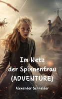 Im Netz der Spinnenfrau (ADVENTURE)