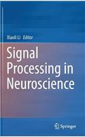 Signal Processing in Neuroscience