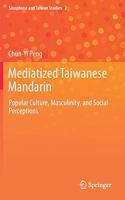 Mediatized Taiwanese Mandarin