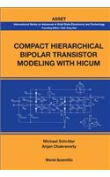Compact Hierarchical Bipolar Transistor Modeling with Hicum