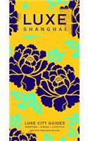 Luxe Shanghai