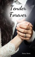 Tender Forever
