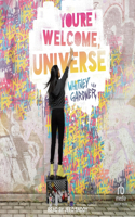 You're Welcome, Universe