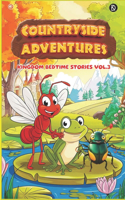 Countryside Adventures: Kingdom Bedtime Stories Vol.3