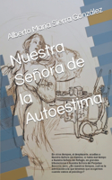 Nuestra Señora de la Autoestima