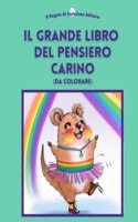 Grande Libro del Pensiero Carino (da colorare)