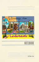 Vintage Lined Notebook Greetings from Pueblo, Colorado