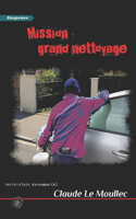 Mission: grand nettoyage
