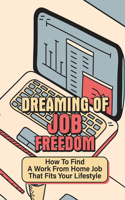 Dreaming Of Job Freedom
