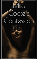 Miss Coote's Confession(Illustrated Edition)