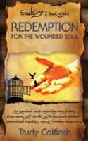 SoulCry Book 8: Redemption for the Wounded Soul