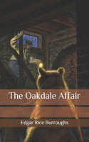 The Oakdale Affair