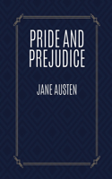 Pride and Prejudice by Jane Austen