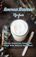 Homemade Deodorant Recipes