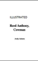 Reed Anthony, Cowman Illustrated