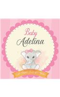 Baby Adelina A Simple Book of Firsts