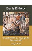 Supplément au Voyage de Bougainville: Large Print