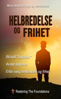 Helbredelse Og Frihet: Norwegian version of Healing and Freedom