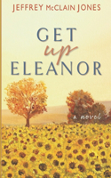 Get Up, Eleanor