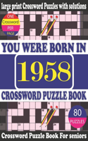 You Were Born in 1958