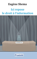 Ici repose le droit à l'information