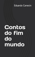 Contos do fim do mundo