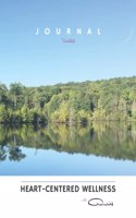 Heart-Centered Wellness Journal with TheresaWV