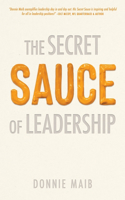 Secret Sauce of Leadership