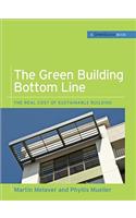 The Green Building Bottom Line (GreenSource Books; Green Source)