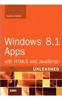 Windows 8.1 Apps with HTML5 and JavaScript Unleashed: (Unleashed)