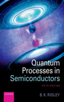 Quantum Processes in Semiconductors