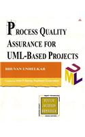 Process Quality Assurance for UML-Based Projects [With CDROM]