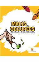 Mains Occupées