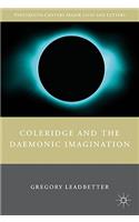 Coleridge and the Daemonic Imagination